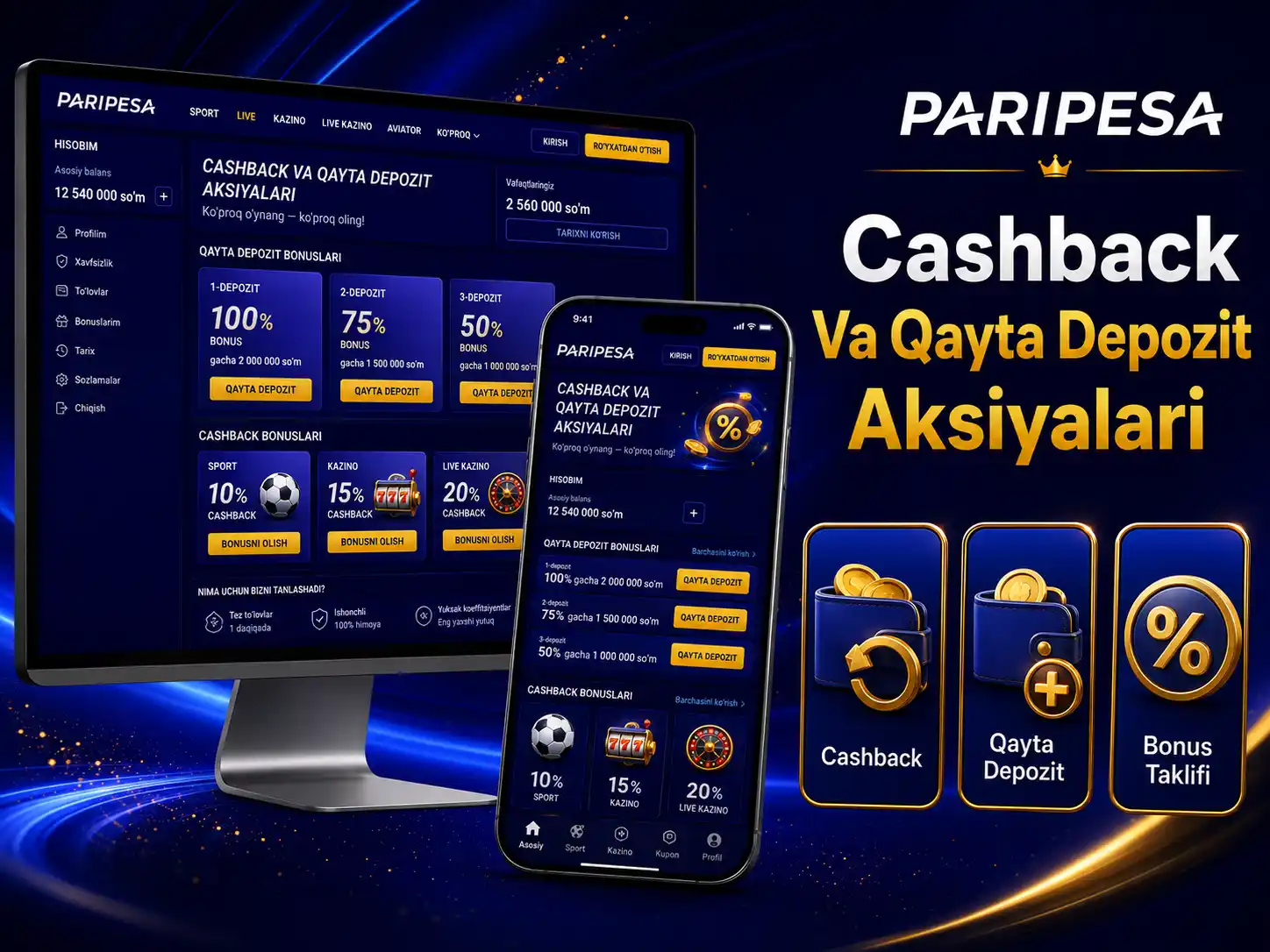 Cashback Va Qayta Depozit Aksiyalari